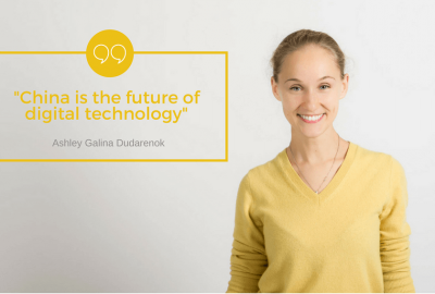 Digital transformation: "China is the future of digital technology" Ashley Galina Dudarenok